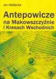 ANTEPOWICZE na Makowszczyźnie i Kresach Wschodnich.