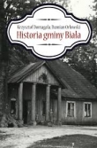 HISTORIA GMINY BIAŁA