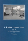 WIELUŃ  Z dziejów Zespołu Szkól nr 4