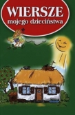 Wiersze mojego dzieciństwa