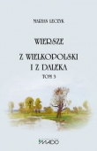 Wiersze Z Wielkopolski i z daleka Tom 3