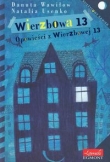 Wierzbowa 13. Księżycowy Kamień