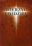 Wierzyć i widzieć