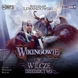 Wikingowie Tom 1 Wilcze dziedzictwo