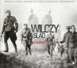 Wilczy ślad Piosenki Niezłomnych