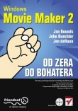 Windows Movie Maker 2. Od zera do bohatera