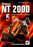 Windows NT 2000. Co w trawie piszczy