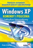 Windows XP. Komendy i polecenia. Leksykon kieszonkowy