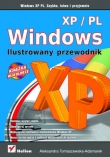 Windows XP PL. Ilustrowany przewodnik