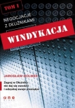 Windykacja. Tom I. Negocjacje z dłużnikami