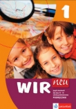 Wir neu 1. Poziom podstawowy. Język niemiecki. Podręcznik