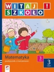 Witaj szkoło 3 Matematyka podręcznik z ćwiczeniami część 3