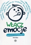 Włącz emocje Opowiadania socjoterapeutyczne