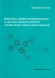 Właściwości układów nanodyspersyjnych w obecności liniowych polimerów o bardzo dużym stopniu spolimeryzowania