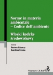 Włoski kodeks środowiskowy Norme in materia ambientale Codice dell?ambiente