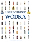 Wódka. Biblioteczka konesera