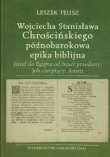 Wojciecha Stanisława Chrościńskiego późnobarokowa epika biblijna
