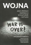 Wojna jako źródło inspiracji w kulturze i sztuce