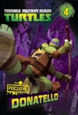 Wojownicze Żółwie Ninja Donatello Początek