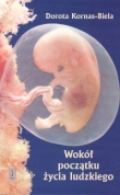 Wokół początku życia ludzkiego