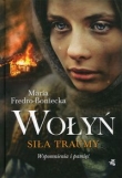 Wołyń. Siła traumy
