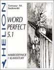 WordPerfect 5.1. Makrodefinicje i klawiatury
