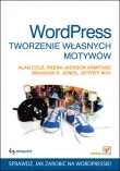 Wordpress. Tworzenie własnych motywów