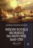 Wpływ potęgi morskiej na historię 1660-1783 Tom 2