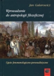 Wprowadzenie do antropologii filozoficznej