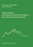 Wprowadzenie do neutronowych metod badania fazy skondensowanej materii
