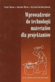 Wprowadzenie do technologii materiałów dla projektantów
