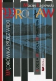 Wrocław wędrówka przez wieki
