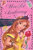 Wróżki i królewny. Kalendarzyk szkolny dla prawdziwych dziewczyn!