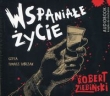 Wspaniałe życie