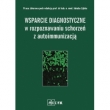WSPARCIE DIAGNOSTYCZNEW ROZ.SCHORZEŃ Z A MEDYK  978-83-64045-04-2