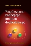 Współczesne koncepcje podatku dochodowego