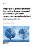 Współpraca przedsiębiorstw i organizacji pozarządowych przy realizacji działań społecznie odpowiedzi