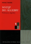 Wstęp do algebry Podstawy algebry 1