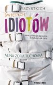 Wszystkich świętych idiotów