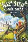 WSZYSTKO SIĘ MOŻE ZDARZYĆ BR. BIAŁE PIÓRO 9788366004344