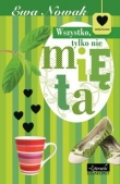 Wszystko, tylko nie mięta