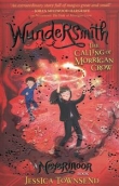 Wundersmith The Calling of Morrigan Crow