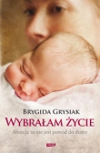 Wybrałam życie