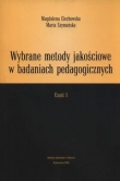 Wybrane metody jakościowe w badaniach pedagogicznych