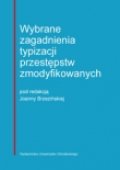 Wybrane zagadnienia typizacji przestępstw zmodyfikowanych