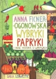 WYBRYKI PAPRYKI i inne historie o warzywach