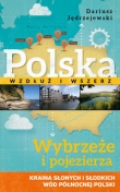 Wybrzeże Bałtyku i pojezierza