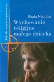 Wychowanie religijne małego dziecka