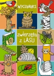 WYCINANKI ZWIERZĘTA Z LASU JEDNOŚĆ 9788376609089