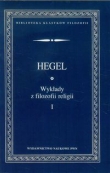 Wykłady z filozofii religii tom 1